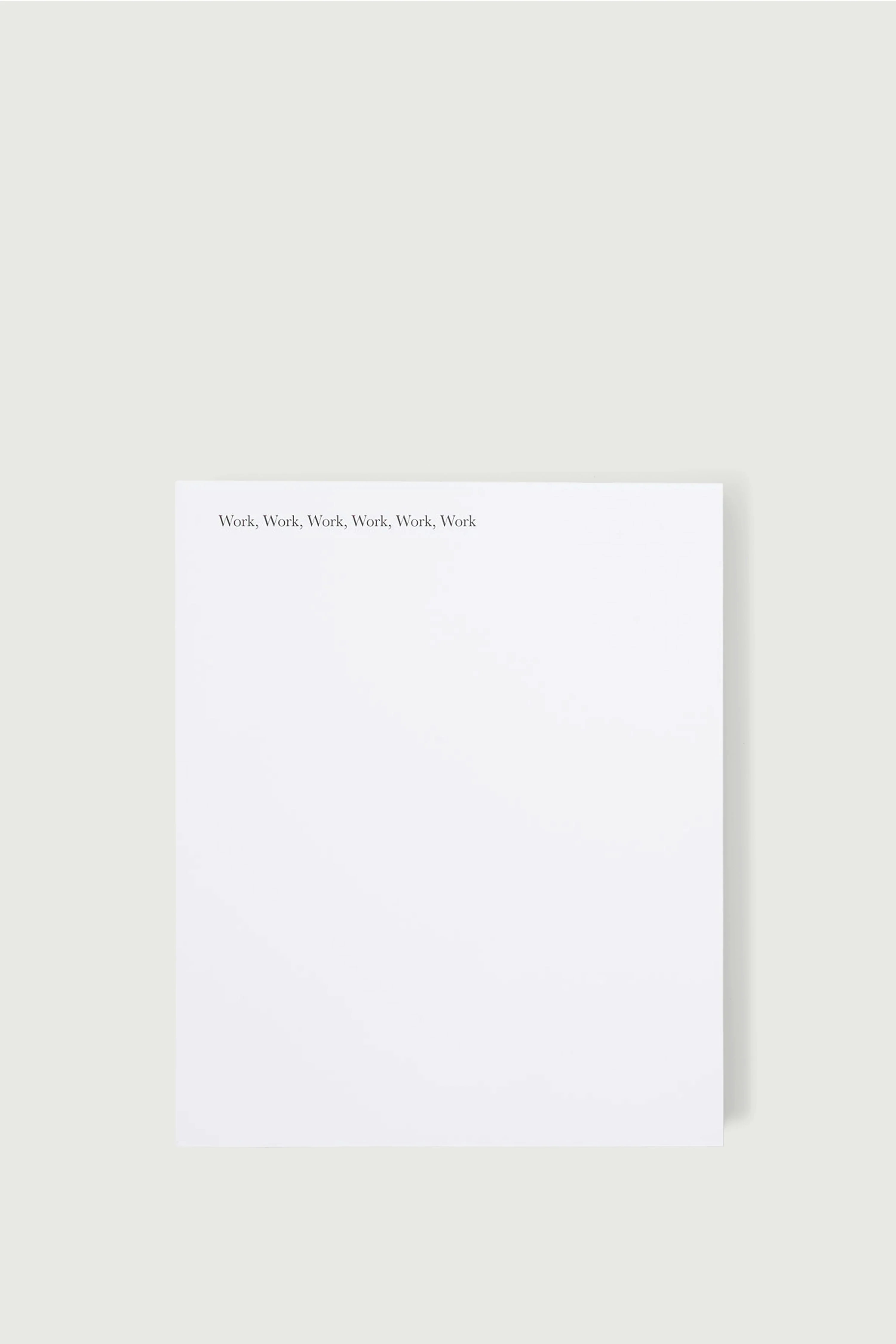 BOOK 'WORK, WORK, WORK, WORK, WORK, WORK'
